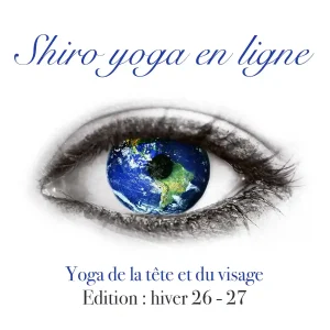 Shiro yoga en ligne (nouvelle édition hiver 26 - 27)